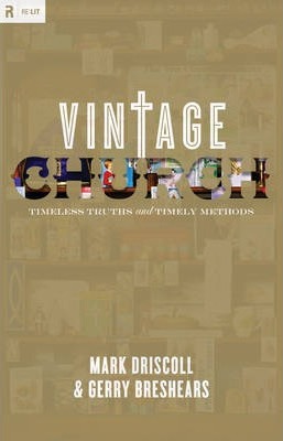 Cover of Vintage Church - Timeless Fruths and Timely Methods